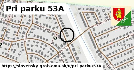 Pri parku 53A, Slovenský Grob