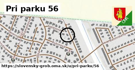 Pri parku 56, Slovenský Grob