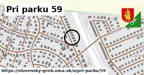 Pri parku 59, Slovenský Grob