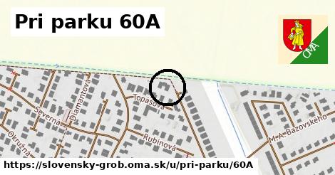 Pri parku 60A, Slovenský Grob