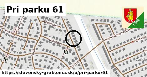 Pri parku 61, Slovenský Grob