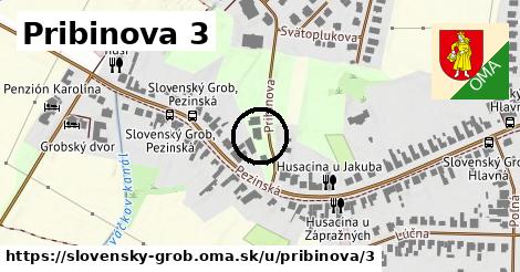 Pribinova 3, Slovenský Grob