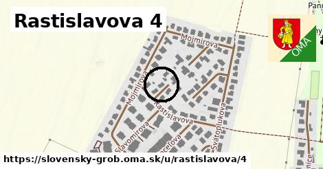 Rastislavova 4, Slovenský Grob