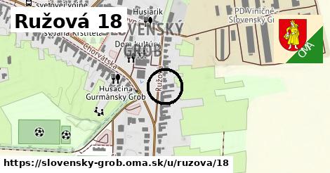Ružová 18, Slovenský Grob