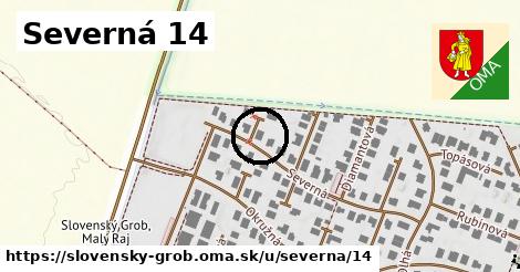 Severná 14, Slovenský Grob