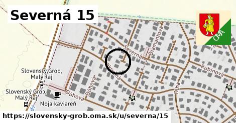 Severná 15, Slovenský Grob