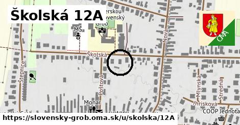 Školská 12A, Slovenský Grob