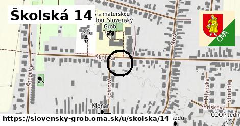 Školská 14, Slovenský Grob