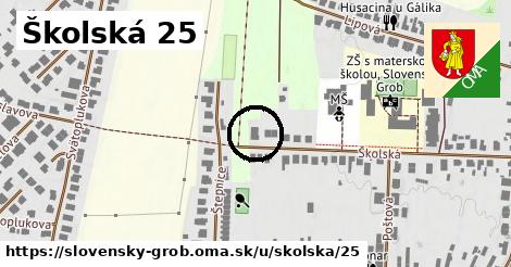 Školská 25, Slovenský Grob