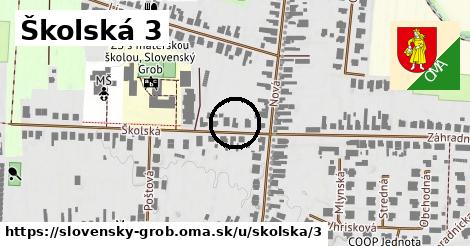 Školská 3, Slovenský Grob