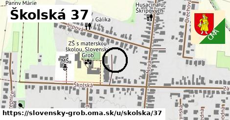 Školská 37, Slovenský Grob