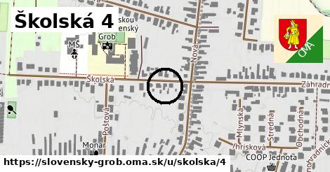 Školská 4, Slovenský Grob