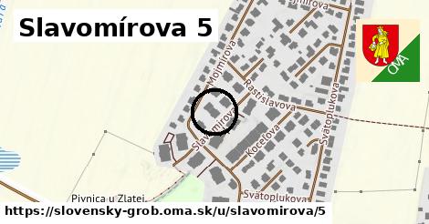 Slavomírova 5, Slovenský Grob