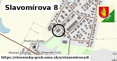 Slavomírova 8, Slovenský Grob