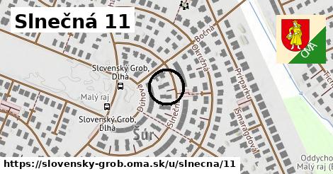 Slnečná 11, Slovenský Grob