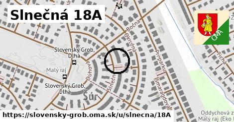 Slnečná 18A, Slovenský Grob