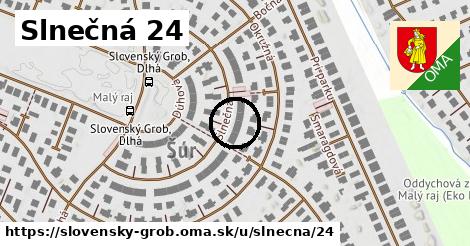 Slnečná 24, Slovenský Grob
