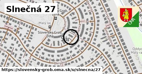 Slnečná 27, Slovenský Grob