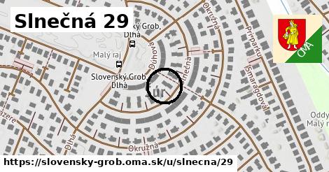 Slnečná 29, Slovenský Grob