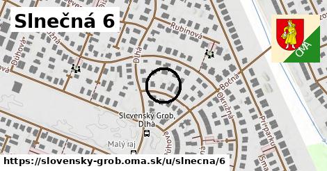 Slnečná 6, Slovenský Grob