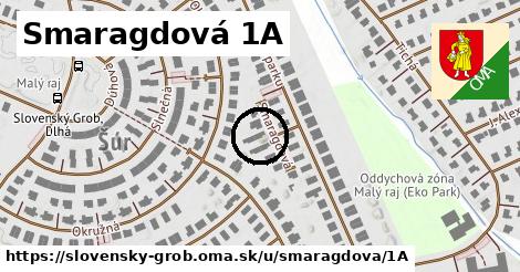 Smaragdová 1A, Slovenský Grob