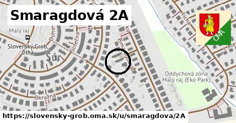 Smaragdová 2A, Slovenský Grob