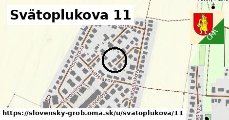 Svätoplukova 11, Slovenský Grob