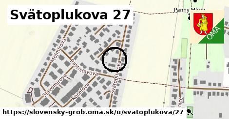 Svätoplukova 27, Slovenský Grob