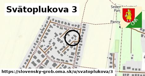 Svätoplukova 3, Slovenský Grob