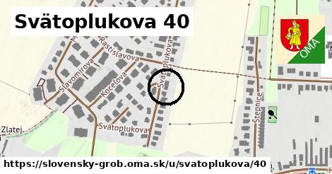 Svätoplukova 40, Slovenský Grob