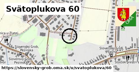 Svätoplukova 60, Slovenský Grob
