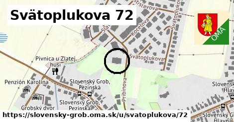 Svätoplukova 72, Slovenský Grob