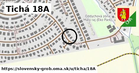 Tichá 18A, Slovenský Grob