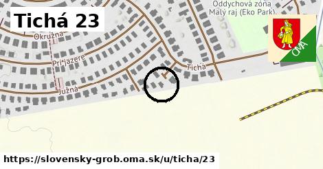 Tichá 23, Slovenský Grob