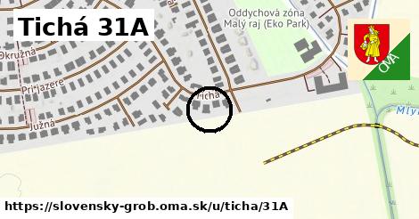 Tichá 31A, Slovenský Grob