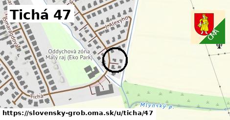 Tichá 47, Slovenský Grob