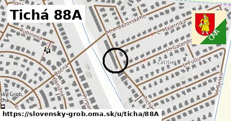 Tichá 88A, Slovenský Grob