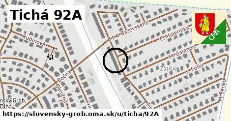 Tichá 92A, Slovenský Grob