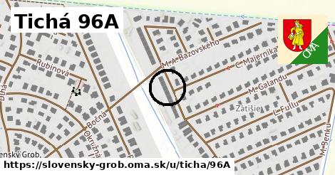 Tichá 96A, Slovenský Grob