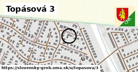 Topásová 3, Slovenský Grob