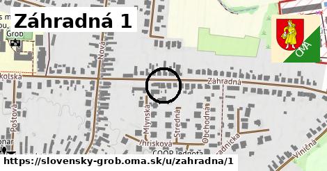 Záhradná 1, Slovenský Grob