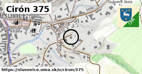 Cirón 375, Slušovice