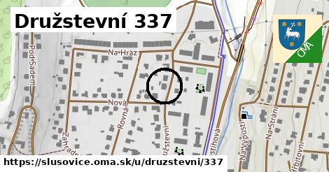 Družstevní 337, Slušovice