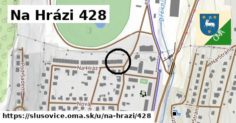 Na Hrázi 428, Slušovice