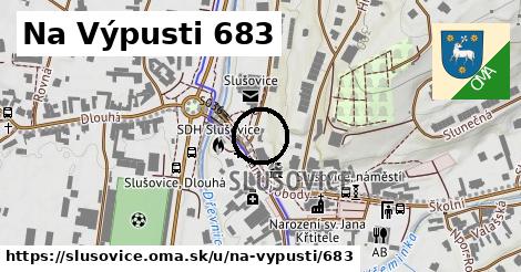 Na Výpusti 683, Slušovice