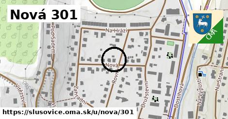 Nová 301, Slušovice