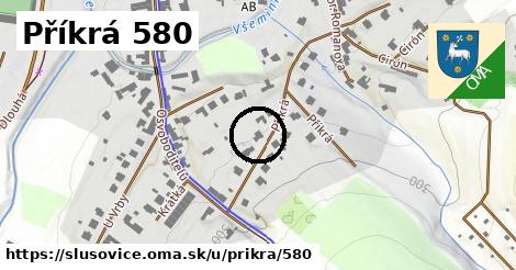 Příkrá 580, Slušovice