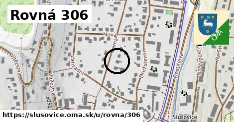 Rovná 306, Slušovice