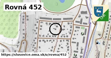 Rovná 452, Slušovice