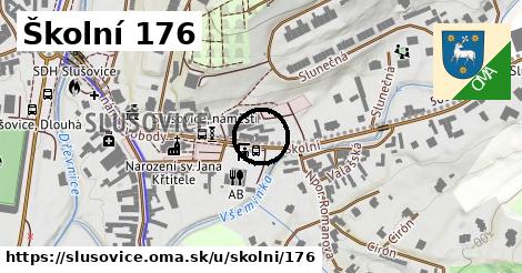Školní 176, Slušovice